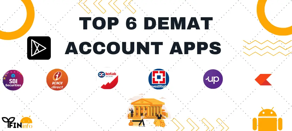 top 6 demat accounts apps in India
