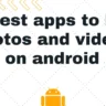 10 best apps to hide photos and videos on android