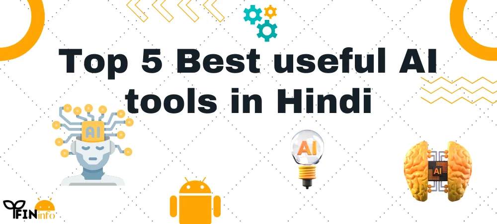 Best useful ai tools in Hindi