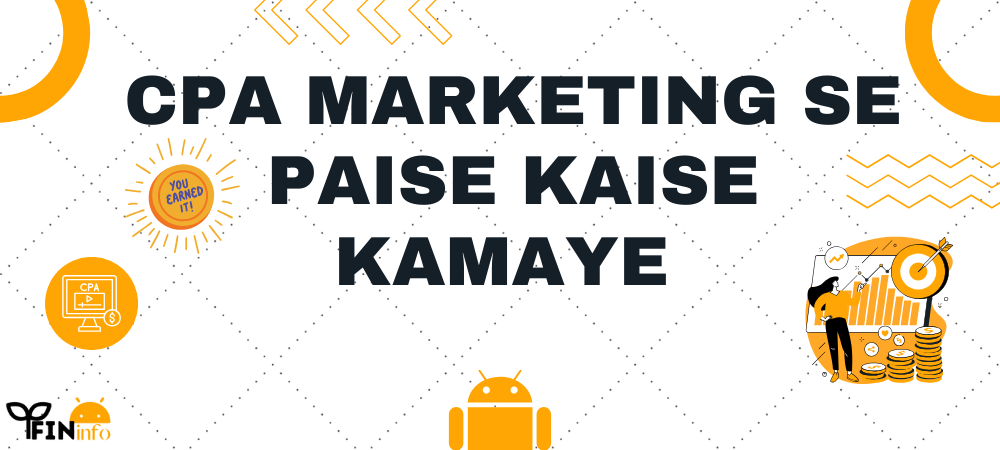 Cpa marketing se paise kaise kamaye