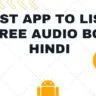 best apps to listen to free audio books hindi