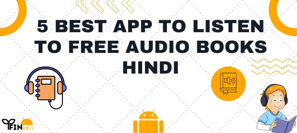 बूक को पढ़ें नही सुनें |5 Best Apps To Listen To Free Audio Books Hindi