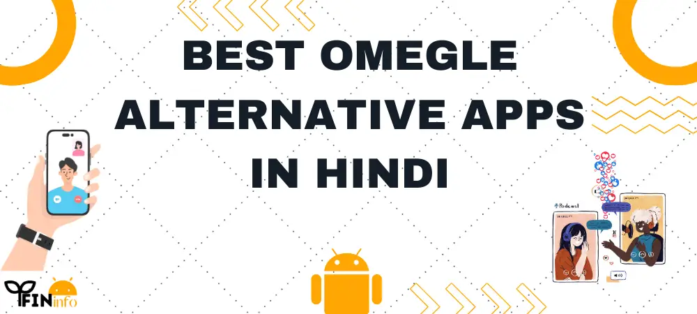 Omegle Alternative Apps in Hindi