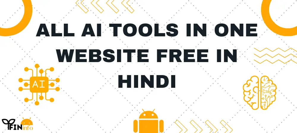 All Ai tools in one website free in Hindi